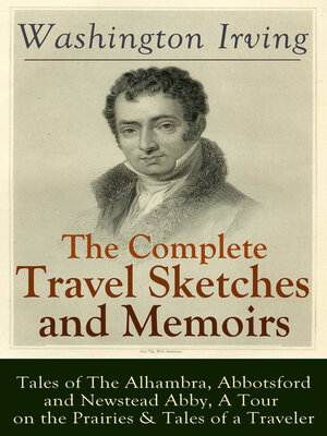 cover image of The Complete Travel Sketches and Memoirs of Washington Irving